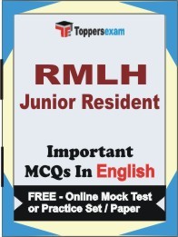 RMLH JUNIOR RESIDENT Exam Objective MCQs in English (Booklet), FREE - Online Mock Test or Practice Set / Paper