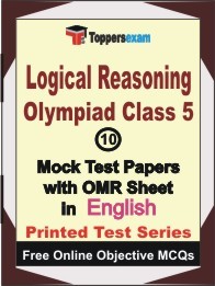 Logical Reasoning Olympiad Class 5 Exam Mock Test Papers (Book) in English