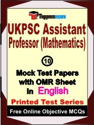 UKPSC Assistant Professor (Mathematics) Exam Mock Test Papers (Book) in English