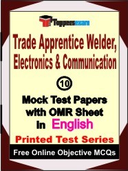 Trade Apprentice Welder, Electronics & Communication Exam Mock Test Papers (Book) in English