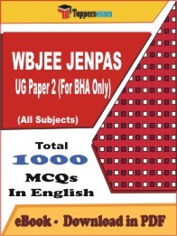 EBook of WBJEE JENPAS UG PAPER 2 (FOR BHA ONLY) Exam (MCQ) in PDF Format in English