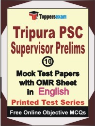 Tripura PSC Supervisor Prelims Exam Mock Test Papers (Book) in English