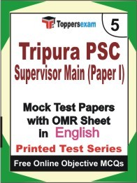 Tripura PSC Supervisor Main Paper I Exam Mock Test Papers (Book) in English