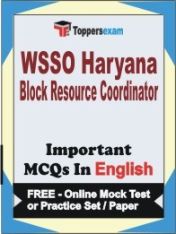 WSSO Haryana Block Resource Coordinator Exam Objective MCQs in English (Booklet), FREE - Online Mock Test or Practice Set / Paper