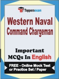 Western Naval Command Chargeman Exam Objective MCQs in English (Booklet), FREE - Online Mock Test or Practice Set / Paper