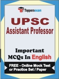 UPSC Assistant Professor Exam Objective MCQs in English (Booklet), FREE - Online Mock Test or Practice Set / Paper