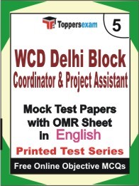 WCD Delhi Block Coordinator & Project Assistant Exam Practice Set Book (English)