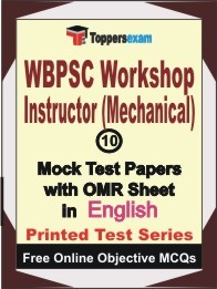 WBPSC Workshop Instructor (Mechanical) Exam 10 Practice Set Book (English)