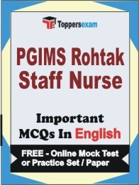 PGIMS Rohtak Staff Nurse Exam Objective MCQ in English (Book) + (FREE) Online Mock Test Series