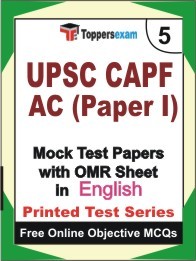 UPSC CAPF AC Paper 1 Test Book in English - Mock Test / Practice Set
