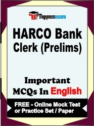 HARCO Bank Clerk (Prelims) Exam Objective MCQs in English (Booklet), FREE - Online Mock Test or Practice Set / Paper