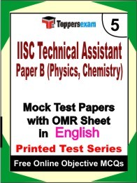 IISC Technical Assistant Paper B (Physics, Chemistry) Exam Practice Set Book (English)