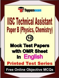 IISC Technical Assistant Paper B (Physics, Chemistry) Exam 10 Practice Set Book (English)