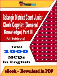 EBook of Balangir District Court Junior Clerk Copyist (General Knowledge) Part III Exam (MCQ) in PDF Format in English