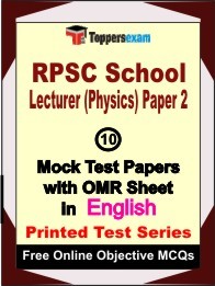 RPSC School Lecturer (Physics) Paper 2 Exam 10 Practice Set Book (English)
