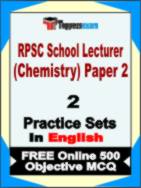 RPSC School Lecturer (Chemistry) Paper 2 Test Book in English - Question Paper / Practice Set