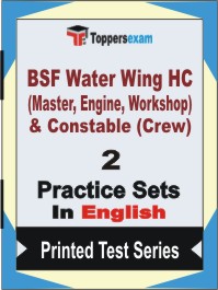 BSF Water Wing HC (Master, Engine, Workshop) & Constable (Crew) Book in English - Question Paper / Practice Set
