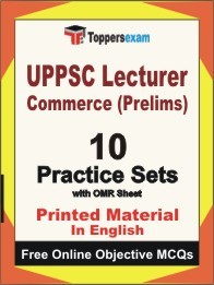 UPPSC Lecturer Commerce Prelims Book in English - Practice Set