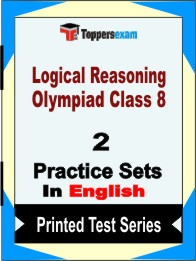 Logical Reasoning Olympiad Class 8 Book in English - Question Paper / Practice Set