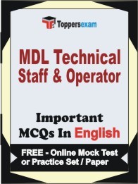 MDL Technical Staff & Operator Exam Objective MCQ in English (Book) + (FREE) Online Mock Test Series
