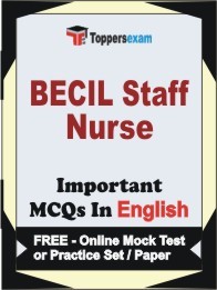 BECIL Staff Nurse Exam Objective MCQ in English (Book) + (FREE) Online Mock Test Series