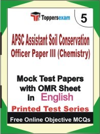APSC Assistant Soil Conservation Officer Paper III (Chemistry) Exam 5 Practice Set Book (English)