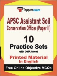 APSC Assistant Soil Conservation Officer (Paper II) Exam 10 Practice Sets Book (English)