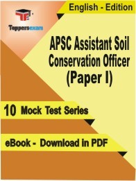 EBook of APSC Assistant Soil Conservation Officer (Paper 1) Exam (10 Mock Test) in PDF Format in English