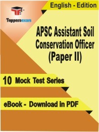 EBook of APSC Assistant Soil Conservation Officer (Paper 2) Exam (10 Mock Test) in PDF Format in English