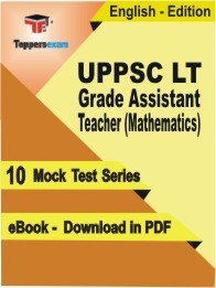 EBook of UPPSC LT Grade Assistant Teacher (Mathematics) Exam (10 Mock Test) in PDF Format in English