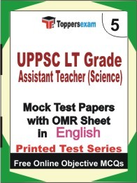 UPPSC LT Grade Assistant Teacher (Science) Exam 5 Practice Set Book (English)