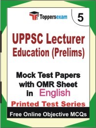 UPPSC LECTURER EDUCATION PRELIMS Exam Practice Set Book (English)