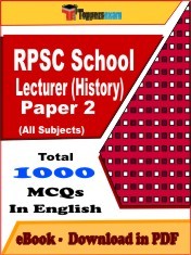 EBook of RPSC SCHOOL LECTURER (HISTORY) PAPER 2 Exam (MCQ) in PDF Format in English