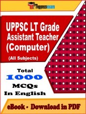 EBook of UPPSC LT GRADE ASSISTANT TEACHER (COMPUTER) Exam (MCQ) in PDF Format in English