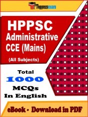 EBook of HPPSC ADMINISTRATIVE CCE MAINS Exam (MCQ) in PDF Format in English