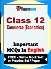 CLASS 12 COMMERCE (ECONOMICS) Exam Objective MCQ in English (Book) + (FREE) Online Mock Test Series