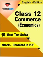 EBook of CLASS 12 COMMERCE (ECONOMICS) Exam (10 Mock Test) in PDF Format in English