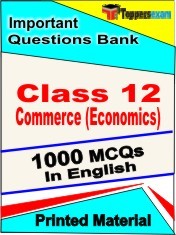 Class 12 Commerce (Economics) Book in English - Objective MCQ