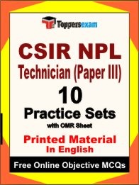 CSIR NPL TECHNICIAN EXAM PAPER III Exam 10 Practice Sets Book (English)