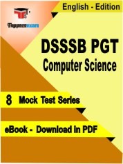 eBook of DSSSB PGT Computer Science Exam (8 Mock Test/Practice Set) in PDF Format in English
