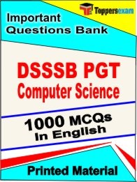 DSSSB PGT Computer Science Exam 1000 Objective MCQ / Question Bank in English Book / Printed Material.