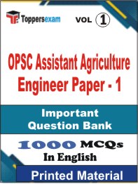 OPSC Assistant Agriculture Engineer (Paper - 1) Book in English - Objective MCQ (VOL.1)
