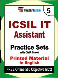 ICSIL IT Assistant Exam 5 Mock Test / Practice Sets Book English & FREE Online 500 Objective MCQ.