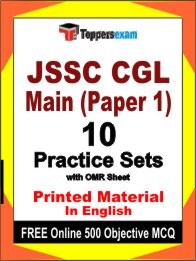 JSSC CGL Main Paper 1 Exam 10 Practice Sets Book English & FREE Online 500 Objective MCQ.
