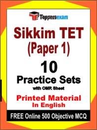 Sikkim TET Paper 1 Exam 10 Practice Sets Book English & FREE Online 500 Objective MCQ.