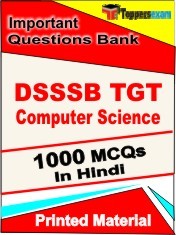 DSSSB TGT Computer Science Exam 1000 Objective MCQ / Question Bank in Hindi Book / Printed Material.