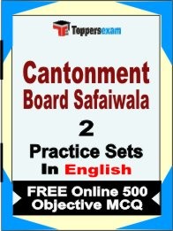 CANTONMENT BOARD SAFAIWALA Exam 2 Mock Test / Practice Sets Book English & FREE Online 500 Objective MCQ.
