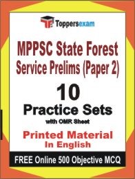 MPPSC State Forest Service Prelims Paper II Exam 10 Practice Sets Book English & FREE Online 500 Objective MCQ.
