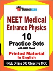 NEET Physics Exam 10 Practice Sets Book English & FREE Online 500 Objective MCQ.