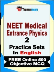 NEET Physics Exam 2 Mock Test / Practice Sets Book  English  & FREE Online 500 Objective MCQ.